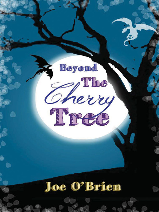 Joe O'Brien 的 Beyond the Cherry Tree 內容詳情 - 可供借閱